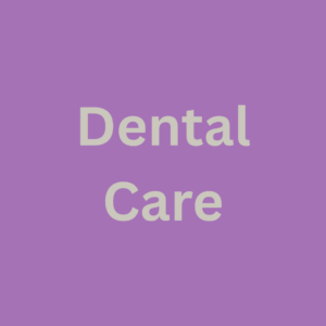 Dental Care